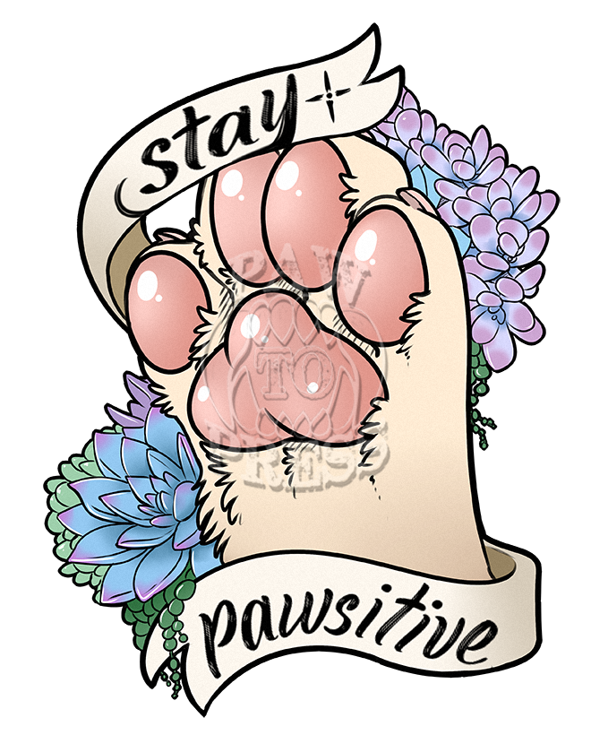 Stay Pawsitive 3" Sticker