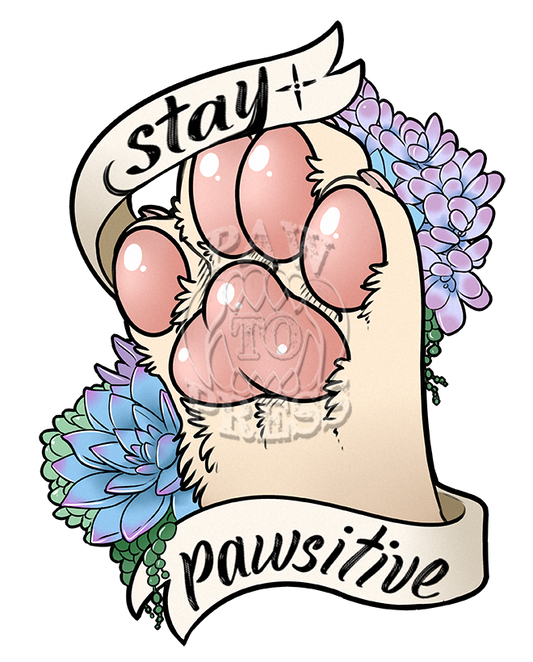 Stay Pawsitive 3" Sticker